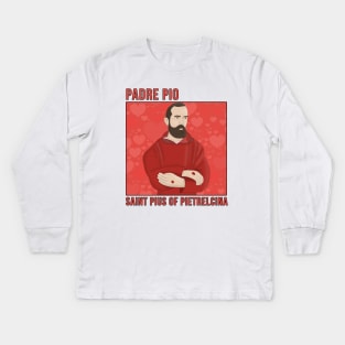 Padre Pio Saint Pius of Pietrelcina Kids Long Sleeve T-Shirt